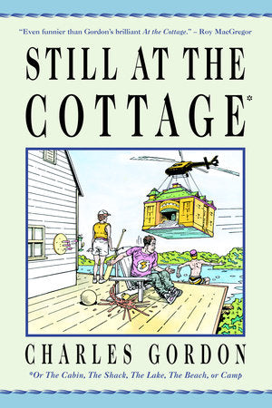 Still at the Cottage Paperback by Charles Gordon