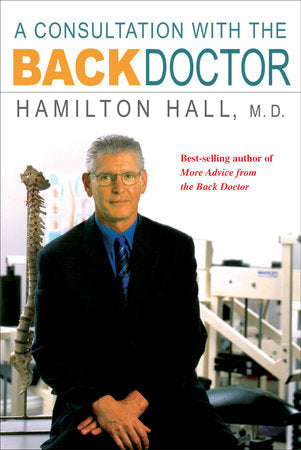A Consultation With the Back Doctor Paperback by Hamilton Hall