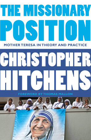 The Missionary Position Paperback by Christopher Hitchens