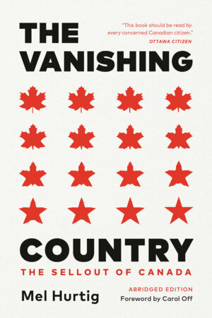 The Vanishing Country, Abridged Edition Paperback by Mel Hurtig