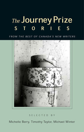 The Journey Prize Stories 15 Paperback by Selected by Michelle Berry, Timothy Taylor, Michael Winter