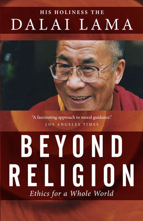 Beyond Religion Paperback by His Holiness the Dalai Lama
