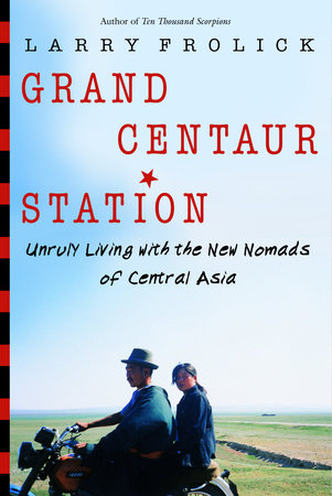 Grand Centaur Station Paperback by Larry Frolick