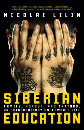 Siberian Education Paperback by Nicolai Lilin, Translated by Jonathan Hunt