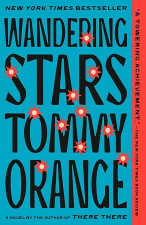 Wandering Stars Paperback by Tommy Orange