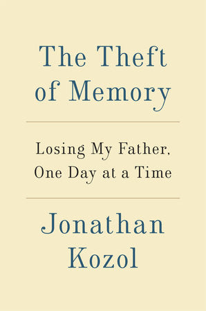 The Theft of Memory Hardcover by Jonathan Kozol