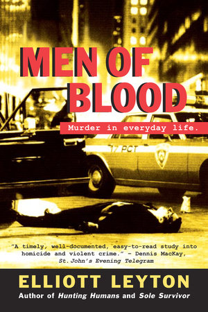 Men of Blood Paperback by Elliott Leyton