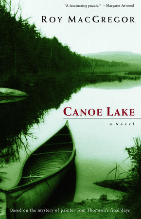Canoe Lake Paperback by Roy MacGregor