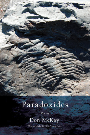 Paradoxides Paperback by Don McKay