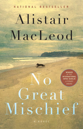 No Great Mischief Paperback by Alistair MacLeod