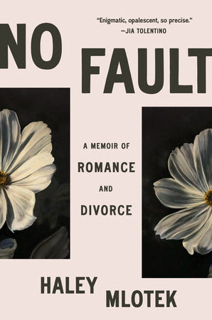 No Fault Hardcover by Haley Mlotek