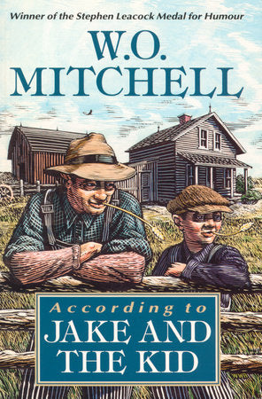 According to Jake and the Kid Paperback by W.O. Mitchell