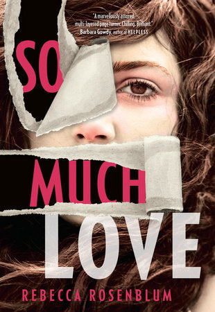 So Much Love Paperback by Rebecca Rosenblum