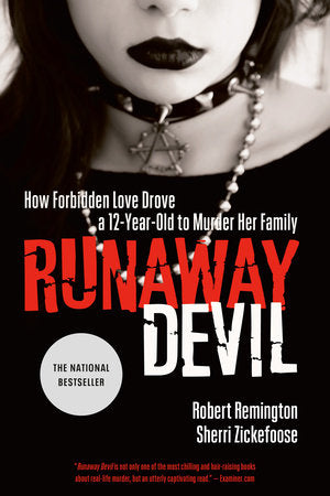 Runaway Devil Paperback by Robert Remington and Sherri Zickefoose