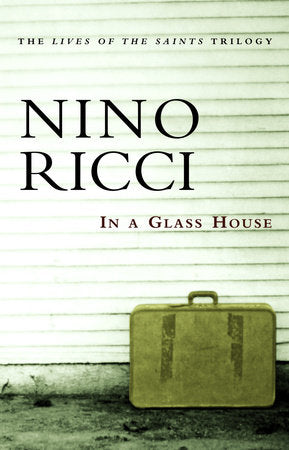 In a Glass House Paperback by Nino Ricci