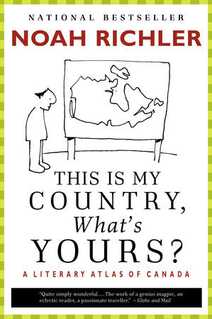 This Is My Country, What's Yours? Paperback by Noah Richler
