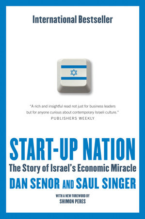 Start-Up Nation Paperback by Dan Senor and Saul Singer