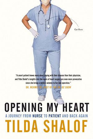 Opening My Heart Paperback by Tilda Shalof