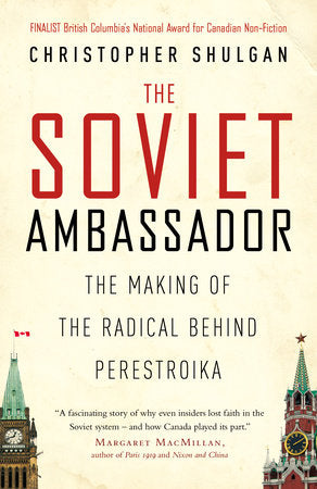 The Soviet Ambassador Paperback by Christopher Shulgan