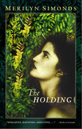 The Holding Paperback by Merilyn Simonds