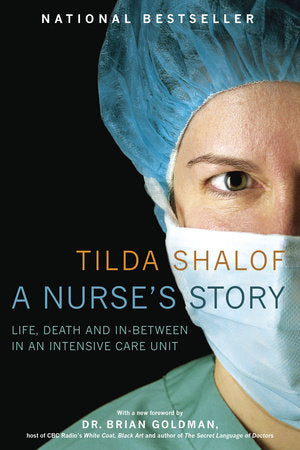 A Nurse's Story Paperback by Tilda Shalof