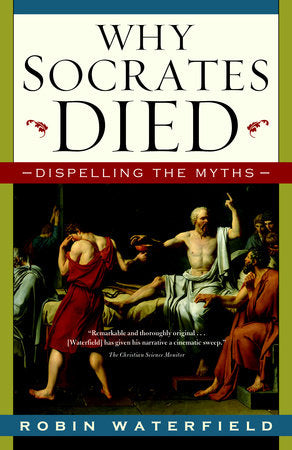 Why Socrates Died Paperback by Robin Waterfield