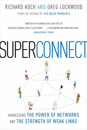 Superconnect Paperback by Richard Koch and Greg Lockwood