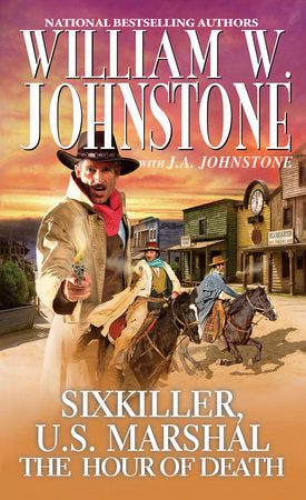 The Hour of Death Paperback by William W. Johnstone; J.A. Johnstone