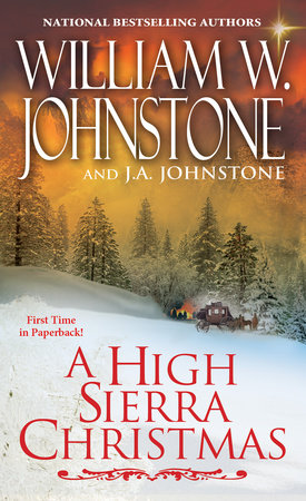 A High Sierra Christmas Paperback by William W. Johnstone; J.A. Johnstone