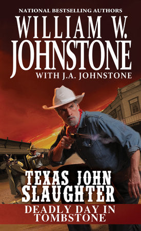 Deadly Day in Tombstone Paperback by William W. Johnstone; J.A. Johnstone