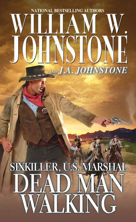 Dead Man Walking Paperback by William W. Johnstone; J.A. Johnstone