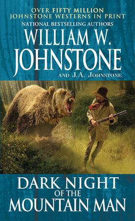 Dark Night of the Mountain Man Paperback by William W. Johnstone, J.A. Johnstone