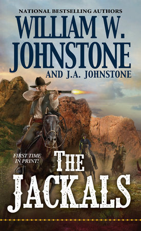 The Jackals Paperback by William W. Johnstone; J.A. Johnstone