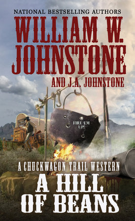 A Hill of Beans Paperback by William W. Johnstone; J.A. Johnstone