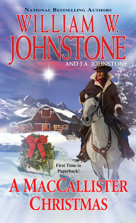 A MacCallister Christmas Paperback by William W. Johnstone; J.A. Johnstone