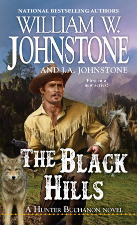 The Black Hills Paperback by William W. Johnstone; J.A. Johnstone