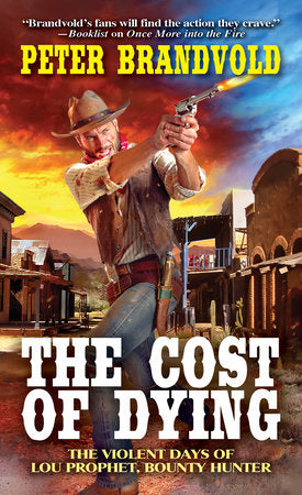 The Cost of Dying Paperback by Peter Brandvold