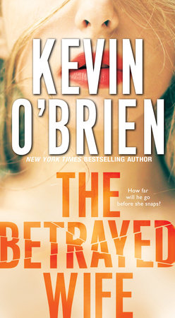 The Betrayed Wife Paperback by Kevin O'Brien