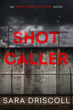 Shot Caller Paperback by Sara Driscoll