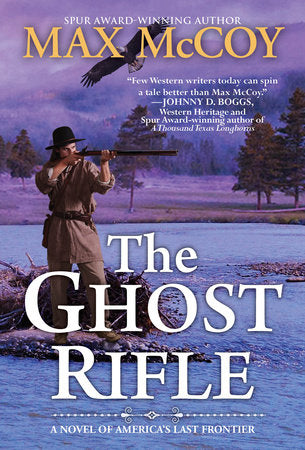 The Ghost Rifle Paperback by Max McCoy