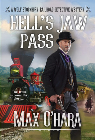 Hell's Jaw Pass Paperback by Max O'Hara