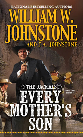 Every Mother's Son Paperback by William W. Johnstone; J.A. Johnstone