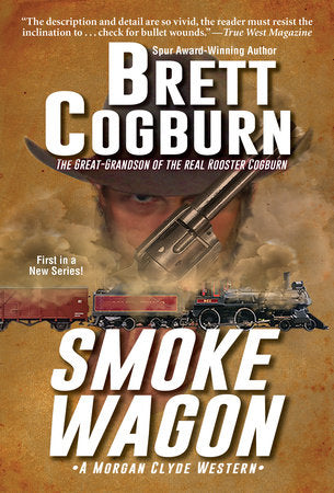 Smoke Wagon Paperback by Brett Cogburn