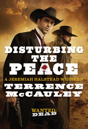 Disturbing the Peace Paperback by Terrence McCauley
