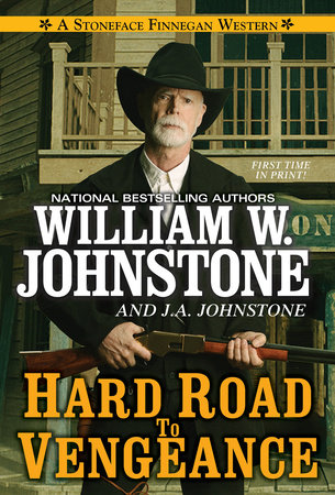 Hard Road to Vengeance Paperback by William W. Johnstone; J.A. Johnstone
