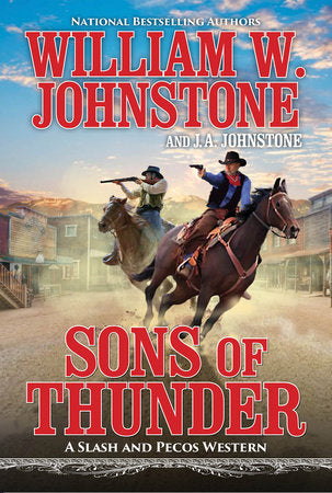 Sons of Thunder Paperback by William W. Johnstone; J.A. Johnstone