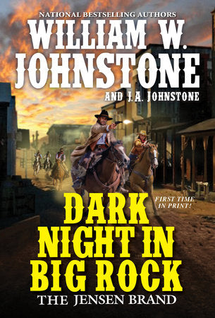 Dark Night in Big Rock Paperback by William W. Johnstone; J.A. Johnstone