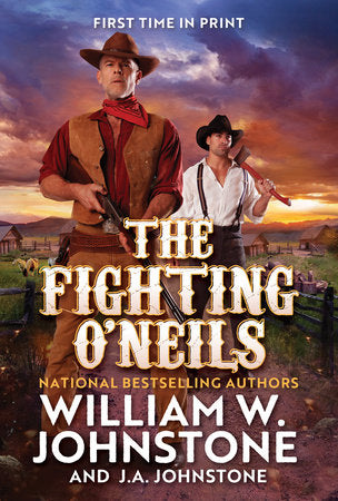 The Fighting O'Neils Paperback by William W. Johnstone; J.A. Johnstone