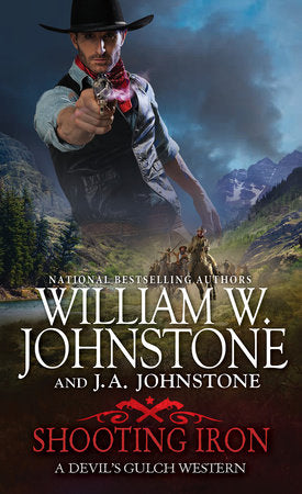 Shooting Iron Paperback by William W. Johnstone, J.A. Johnstone