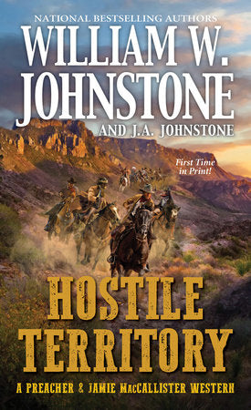 Hostile Territory Paperback by William W. Johnstone; J.A. Johnstone